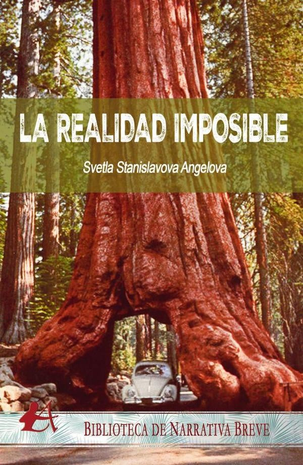 La realidad imposible | SvetlaStanislavova Angelova