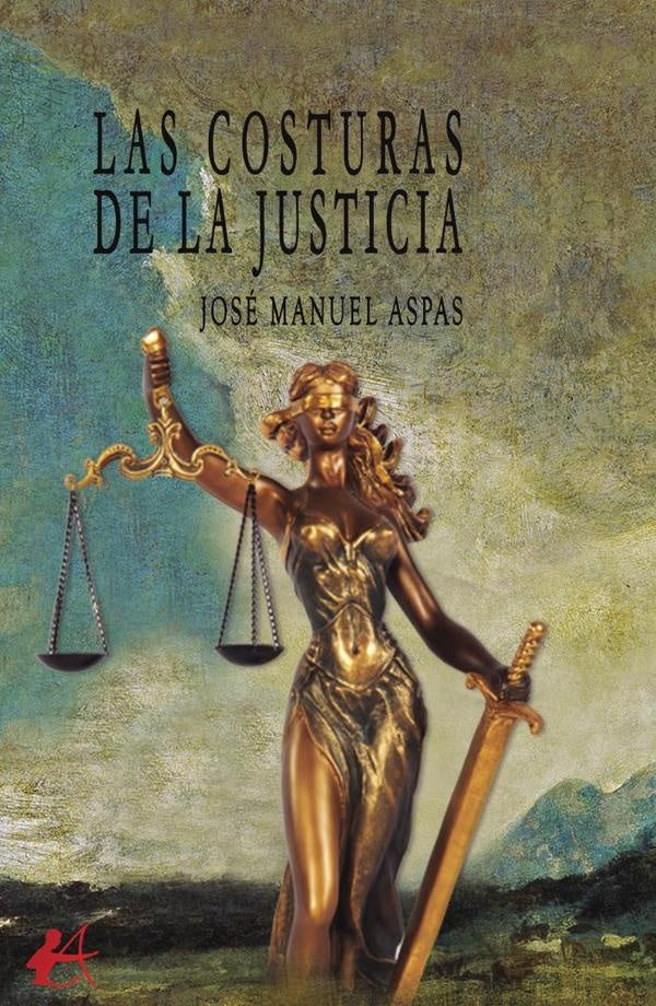 Las costuras de la justicia | JoseManuel Aspas