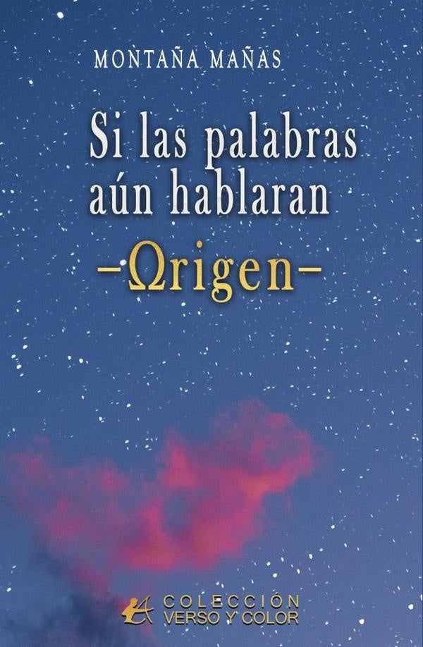 Si las palabras aun hablaran -Origen- | Monta?a Ma?as