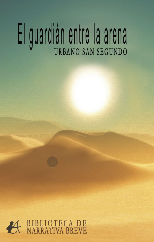 El guardian entre la arena | UrbanoSan Segundo