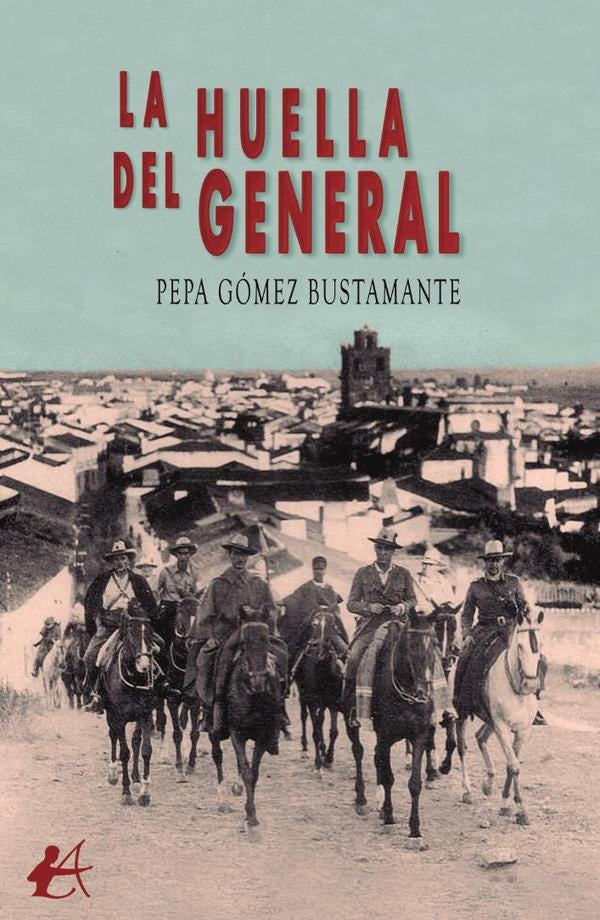 La huella del general | PepaGomez Bustamante
