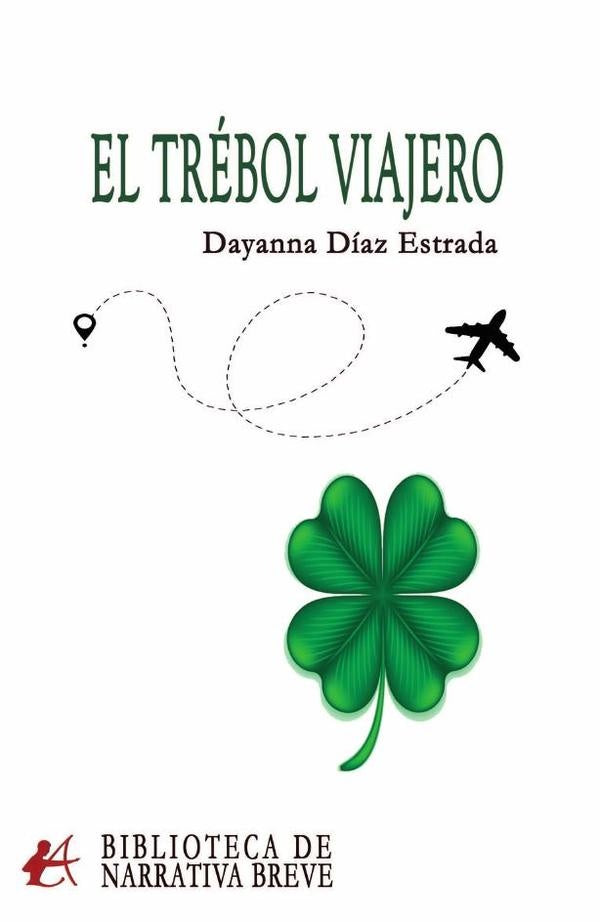El trebol viajero | DayannaDiaz Estrada