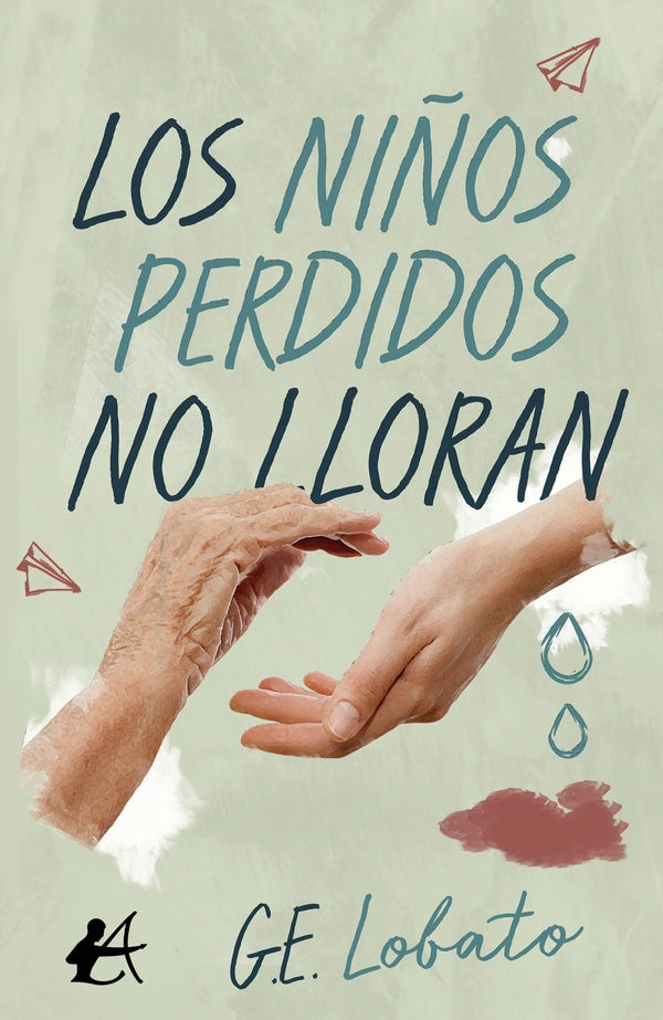 Los ni?os perdidos no lloran | GonzaloE. Lobato