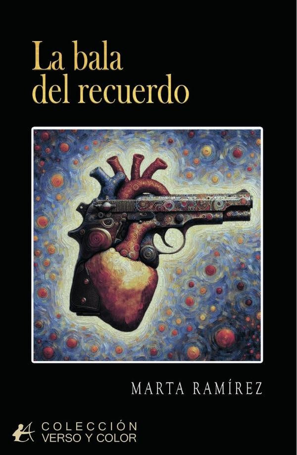 La bala del recuerdo | Marta Ramirez