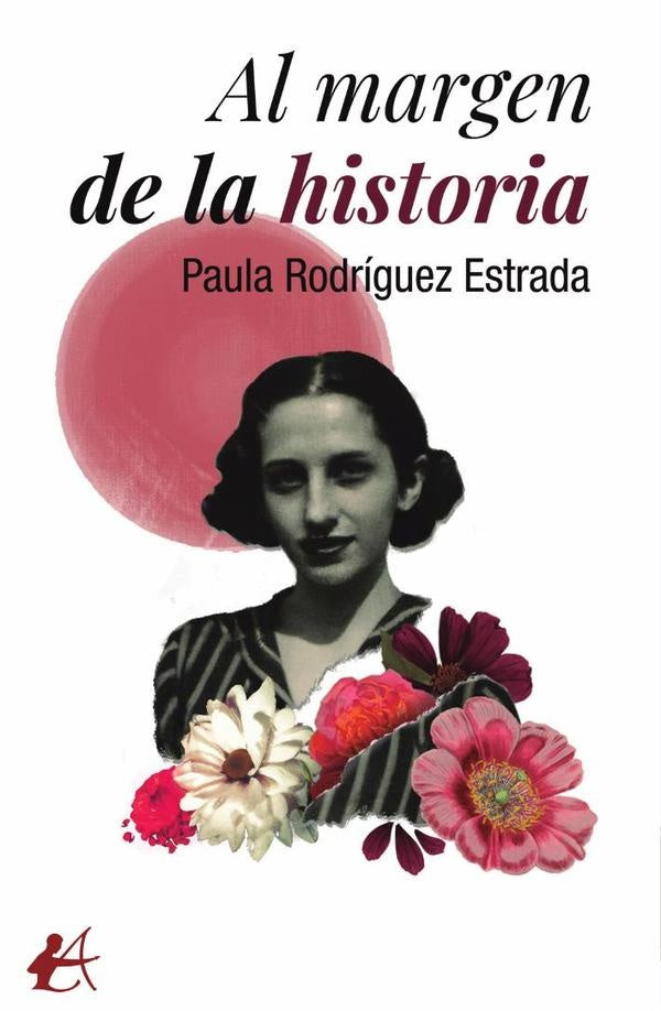 Al margen de la historia | PaulaRodriguez Estrada