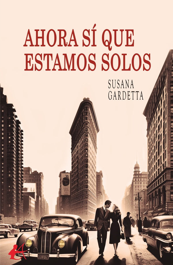 Ahora si que estamos solos | Susana Gardetta