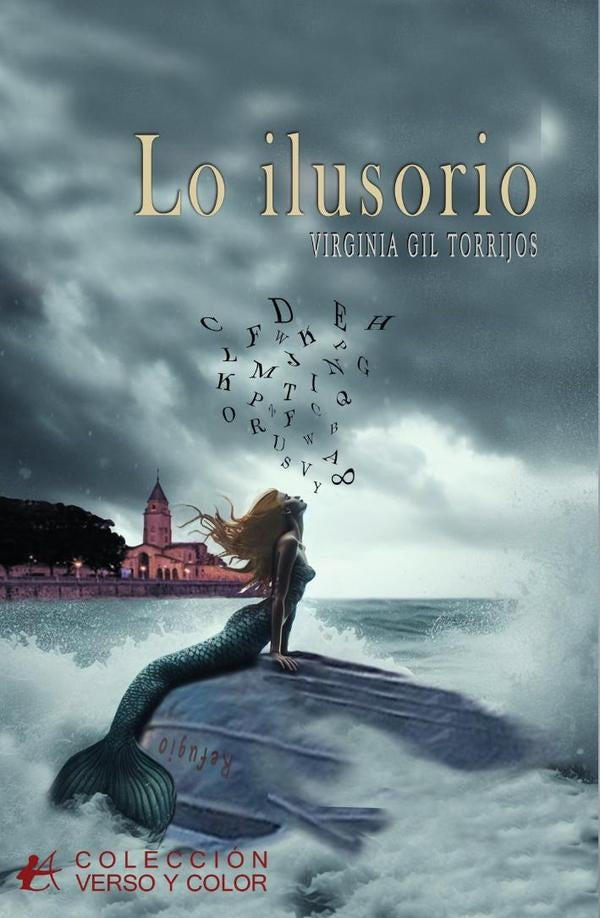 Lo ilusorio | VirginiaGil Torrijos