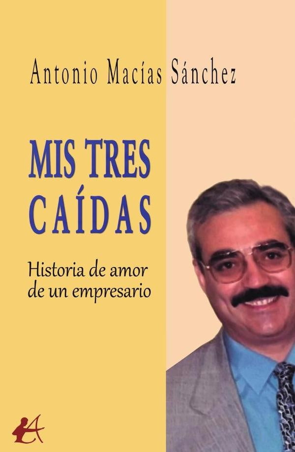 Mis tres caidas | AntonioMacias Sanchez