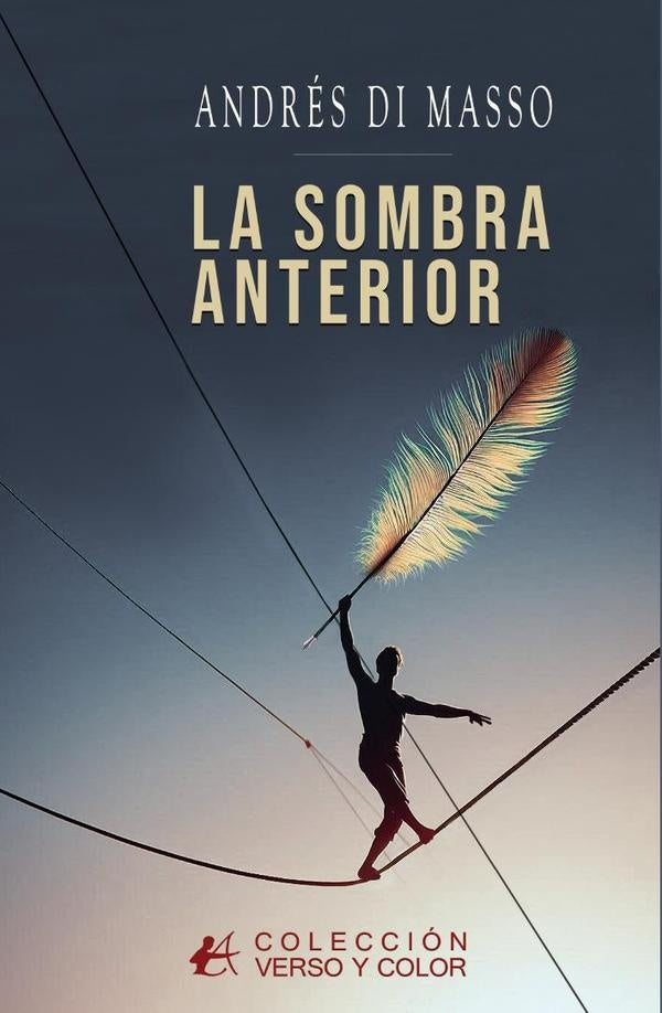 La sombra anterior | AndresDi Masso