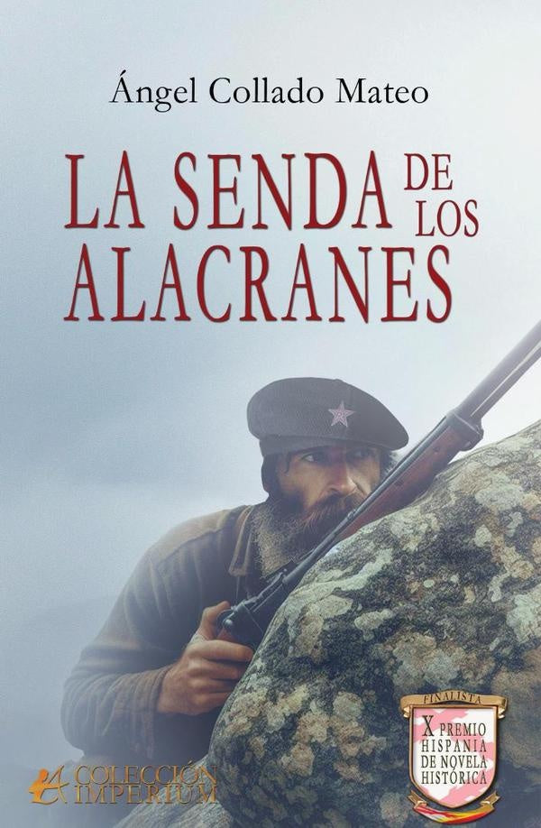 La senda de los alacranes | angelCollado Mateo