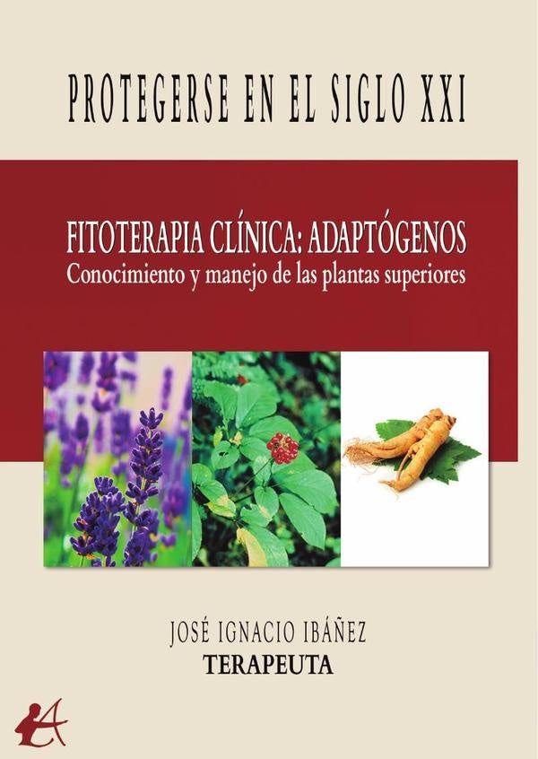 Fitoterapia clinica: adaptogenos | JoseIgnacio Iba?ez