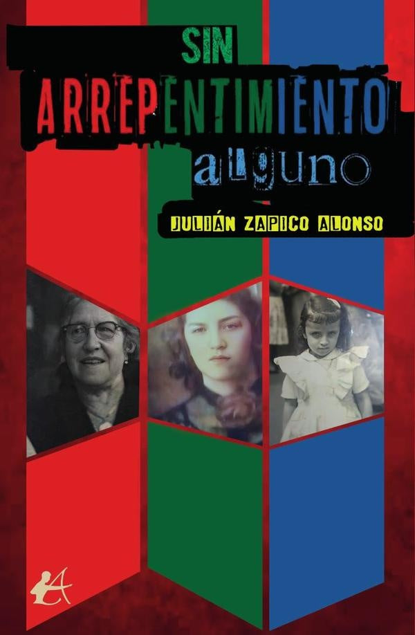 Sin arrepentimiento alguno | JulianZapico Alonso