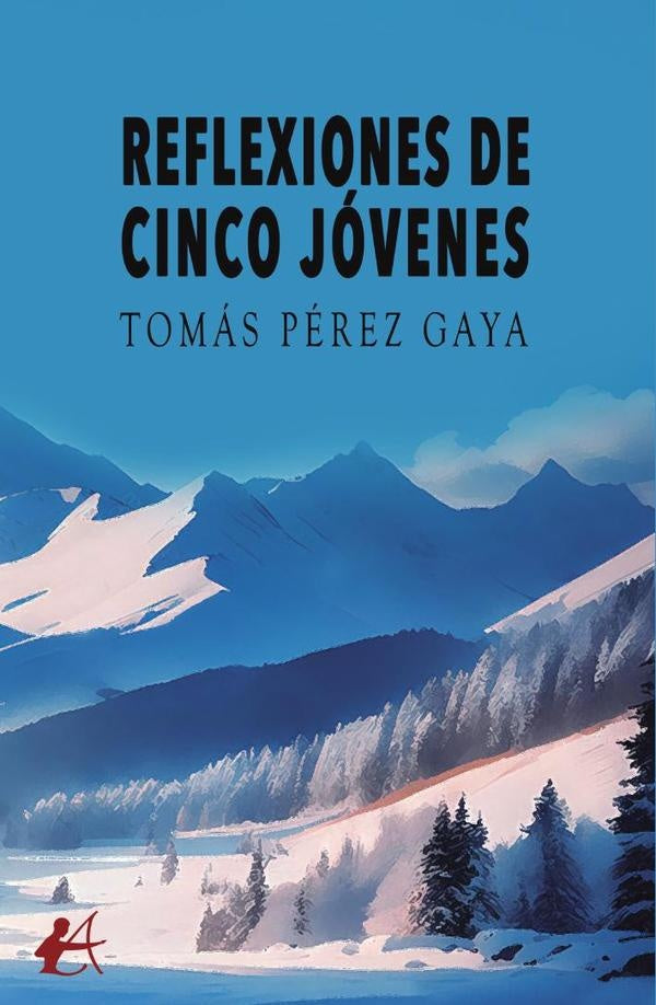 Reflexiones de cinco jovenes | TomasPerez Gaya