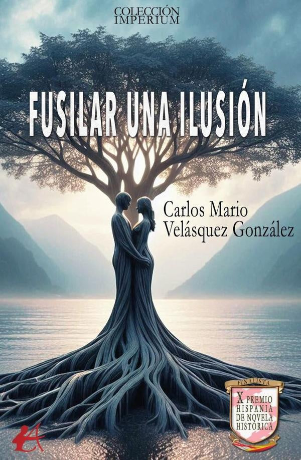 Fusilar una ilusion | CarlosMarioVelasquez Gonzalez
