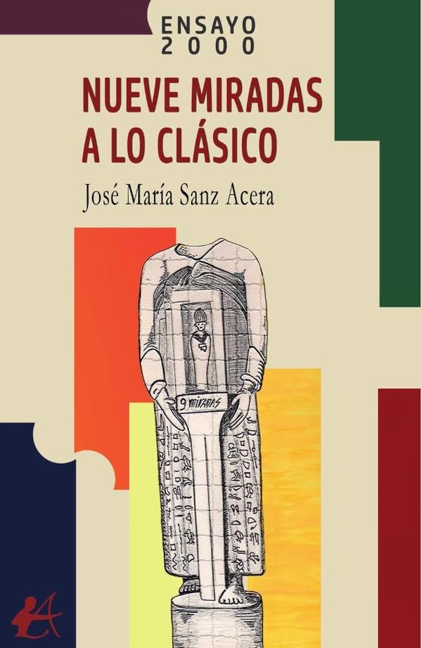 Nueve miradas a lo clasico | JoseMariaSanz Acera