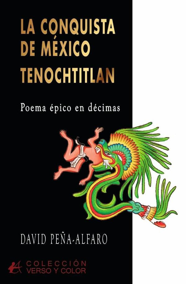 La conquista de Mexico | David Pe?a-Alfaro