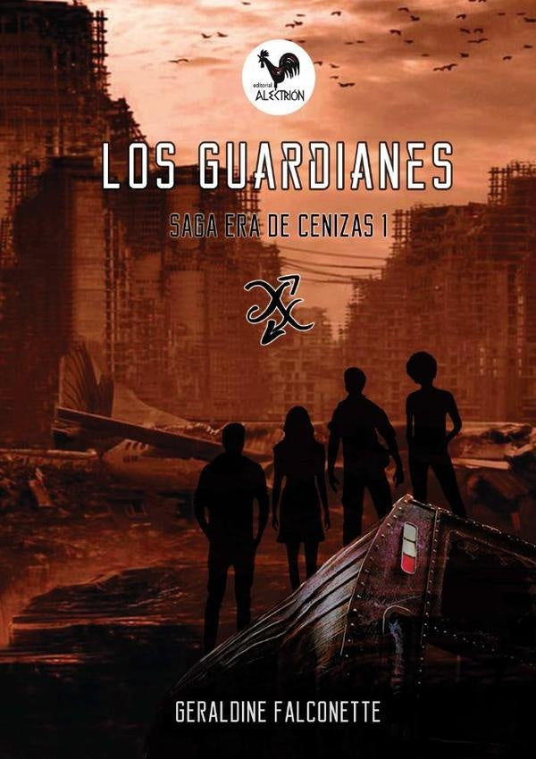 Los Guardianes -edicion revisada- | Geraldine Falconette