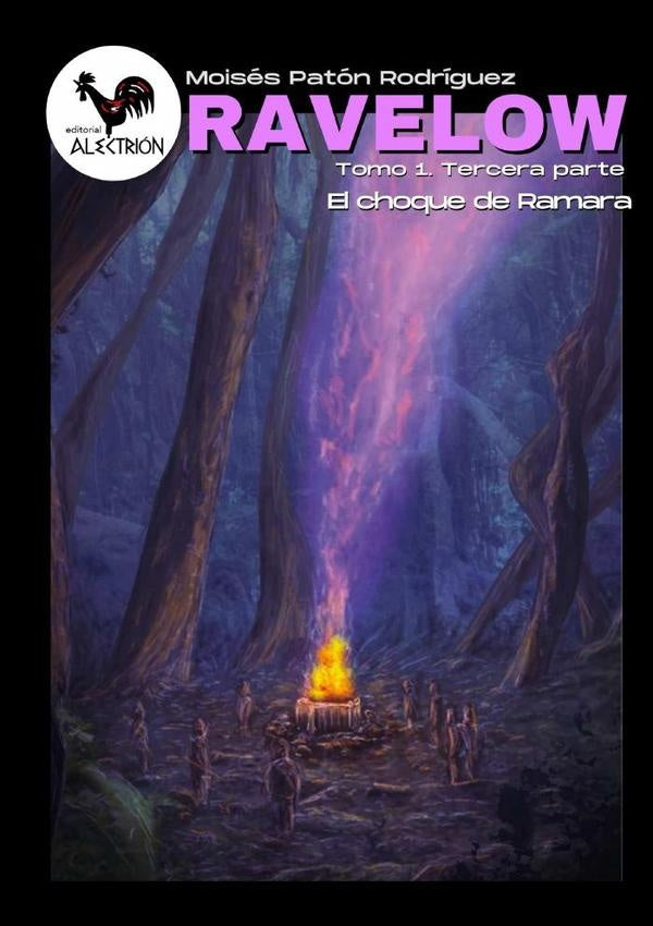 Ravelow (Tomo 1. Tercera parte) - El choque de Ramara | MoisesPaton Rodriguez