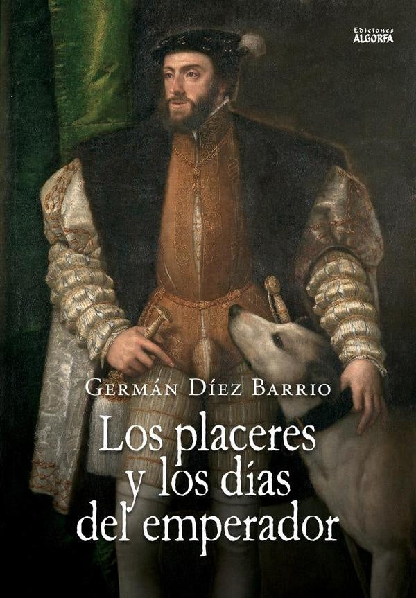 Los placeres y los dias del Emperador | GermanDiez Barrio