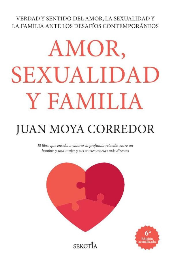 Amor, sexualidad y familia | JuanMoya Corredor
