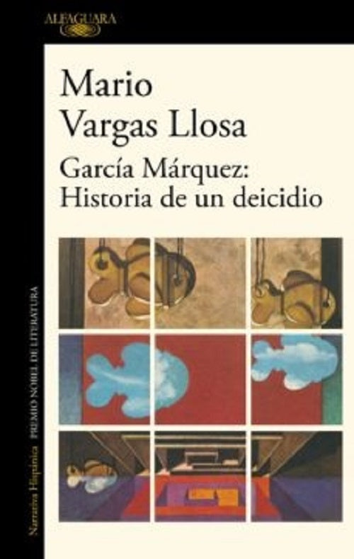 García Márquez: Historia de un deicidio | MARIO VARGAS LLOSA