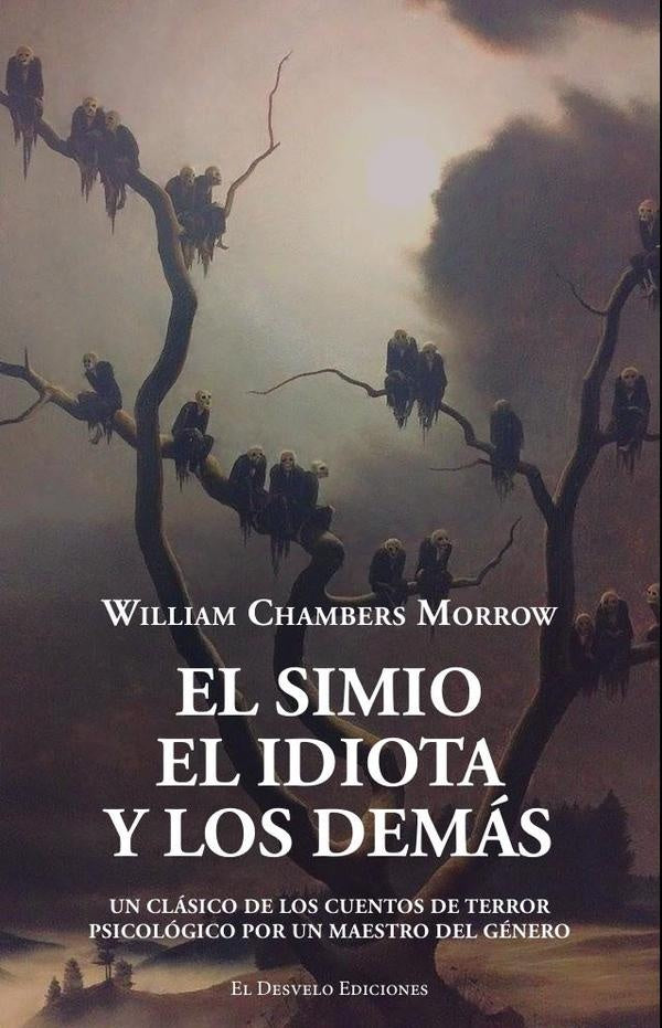 El simio, el idiota y los demas | MorrowWilliam Chambers