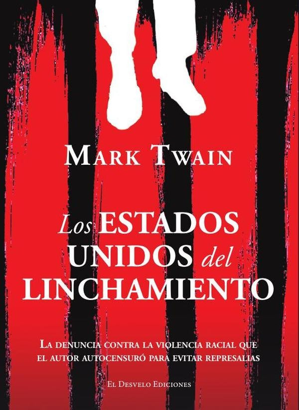 Los Estados Unidos del linchamiento | MARK TWAIN