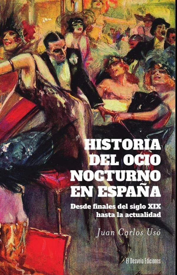 Historia del ocio nocturno en Espa?a | JuanCarlos Uso