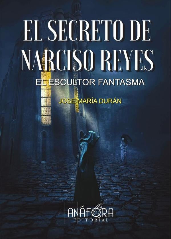 El secreto de narciso reyes | JoseMariaDuran Benitez