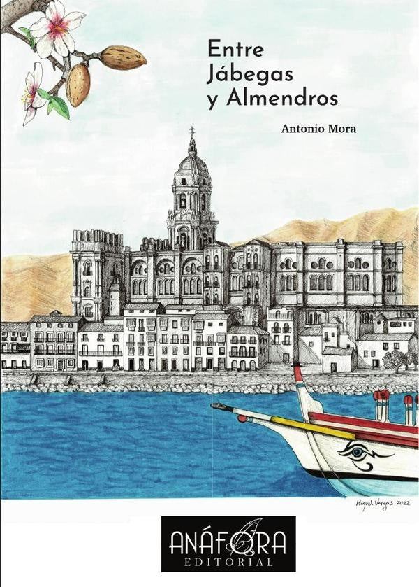 Entre jabegas y almendros | AntonioCarlosMoraisECarloRogerio Morais