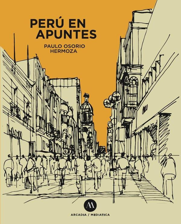 Peru en apuntes | PAULO OSORIO