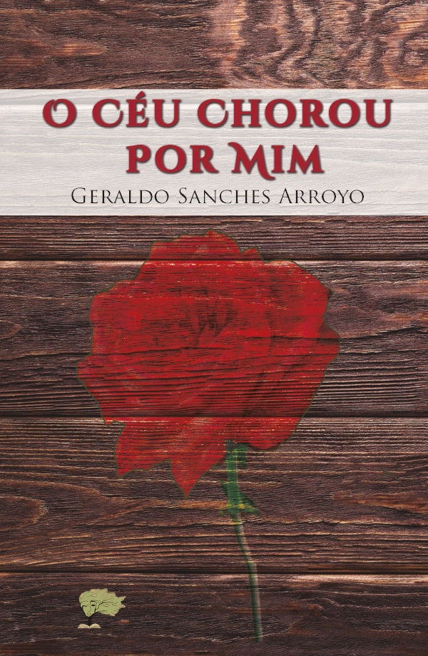 O Ceu Chorou Por Mim | GerladoSanches Arroyo