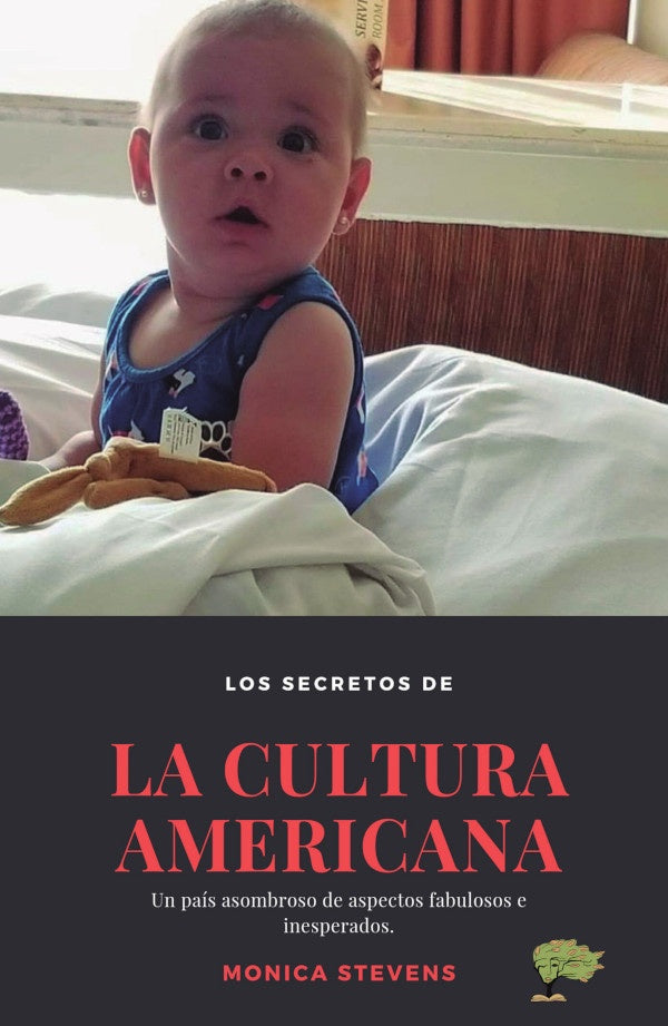 Los secretos de la cultura americana | Monica Stevens
