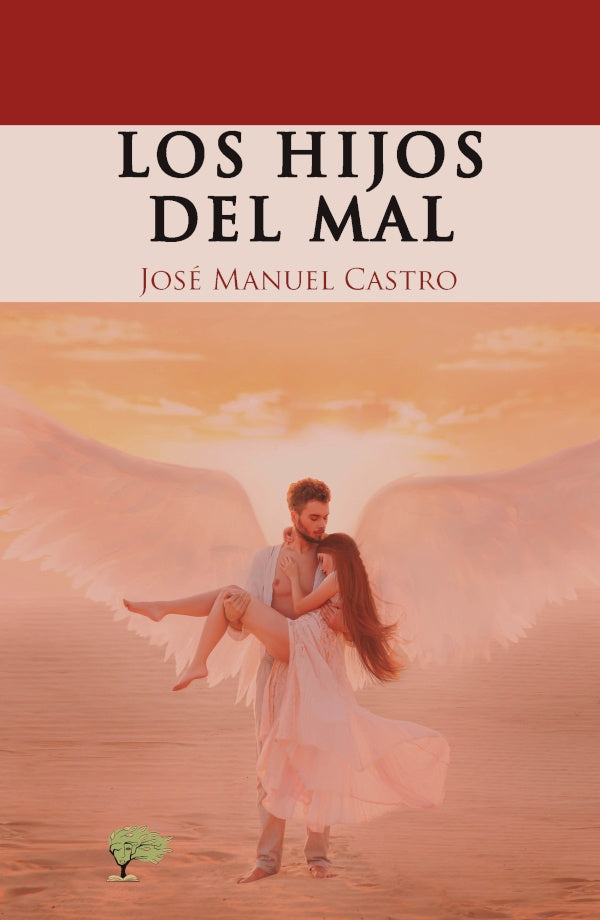 Los hijos del mal | JoseManuel Castro