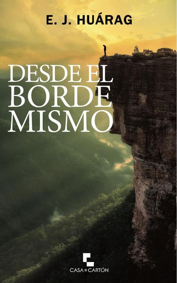 Desde el borde mismo | Eduardo Huarag