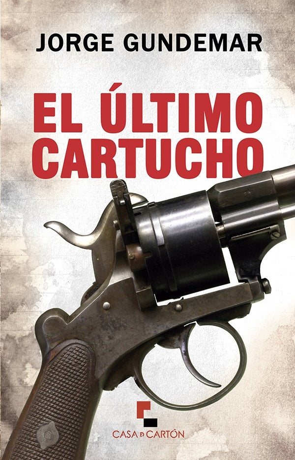 El ultimo cartucho | Jorge Gundemar