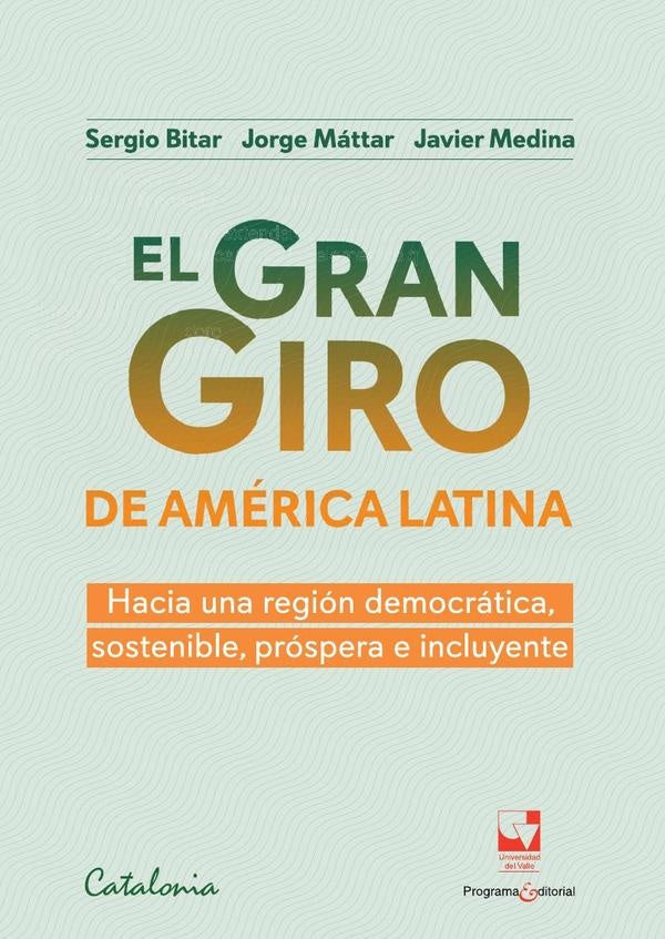 El gran giro de America Latina | Sergio Bitar