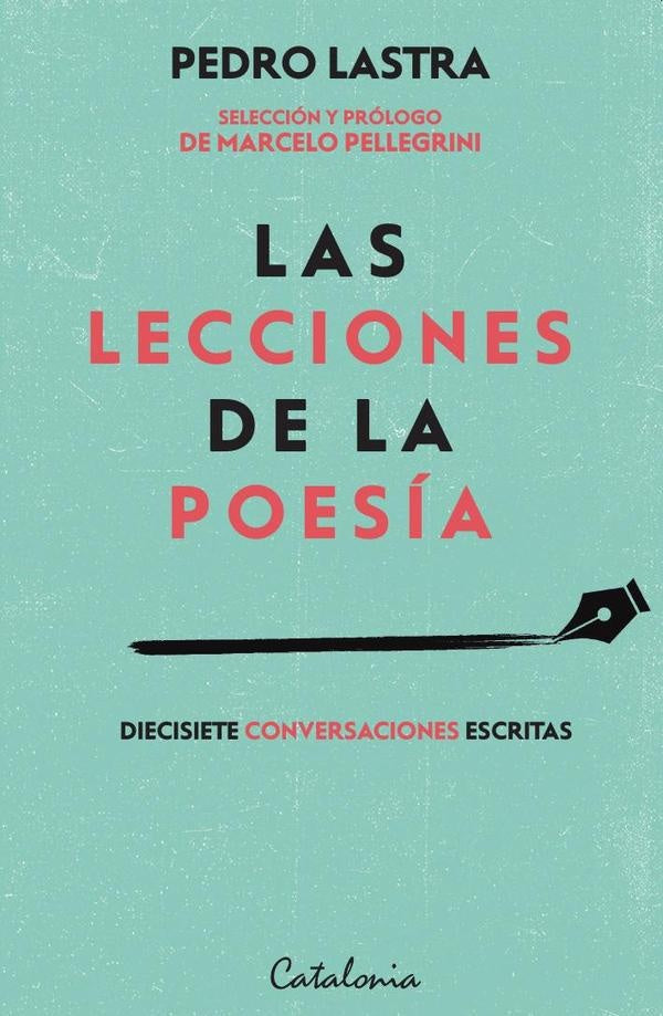 Las lecciones de la poesia | PEDRO LASTRA