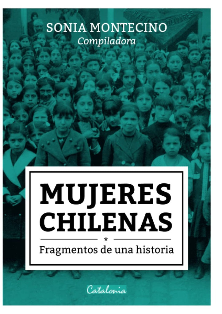 Mujeres chilenas | SoniaMontecino Aguirre