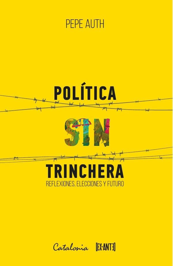 Politica sin trinchera | Pepe Auth