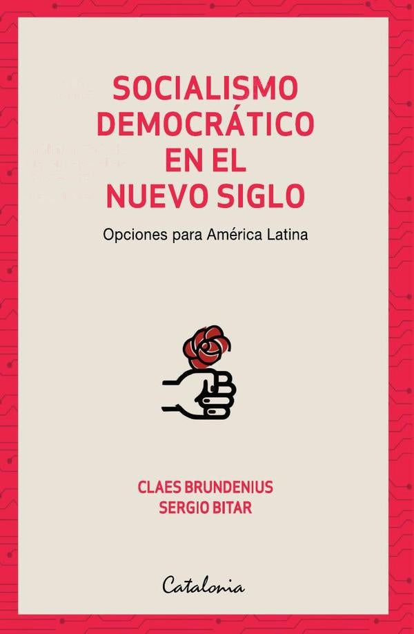 Socialismo democratico en el nuevo siglo | Claes Brundenius