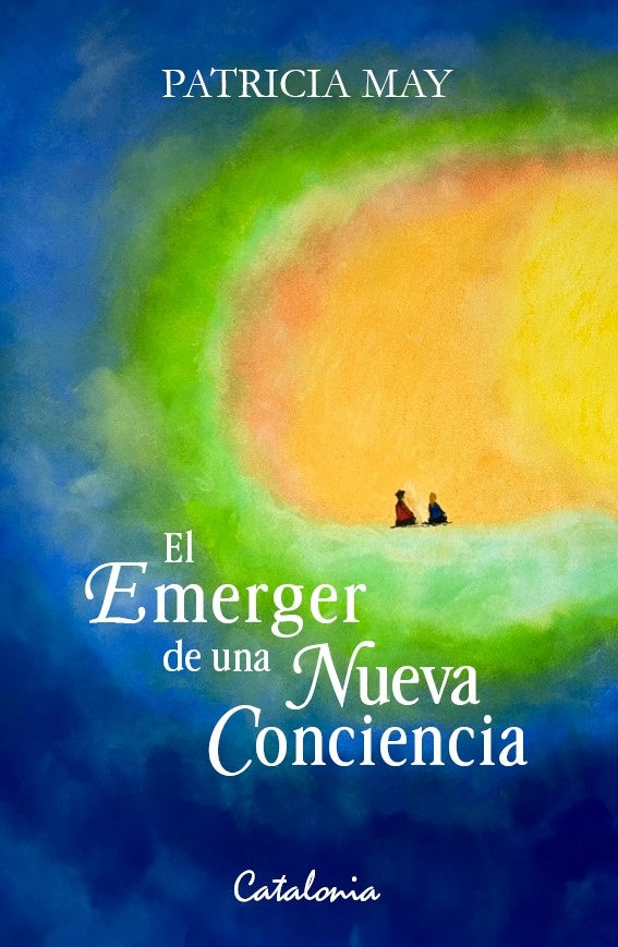 El emerger de una nueva conciencia | Patricia May