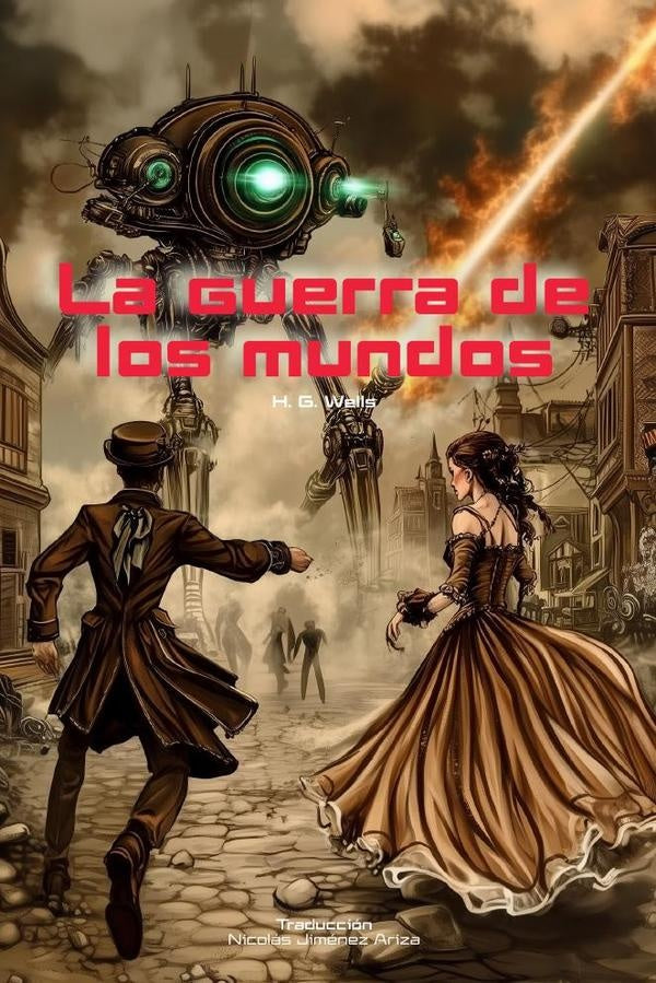 La guerra de los mundos | Chibalete Editores