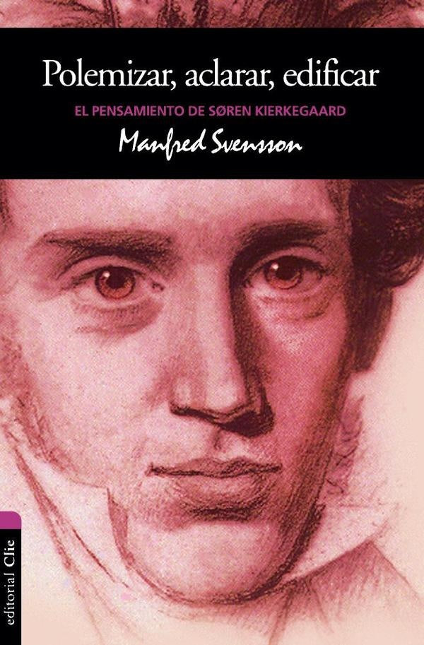 El pensamiento de Soren Kierkegaard | Manfred Svensson