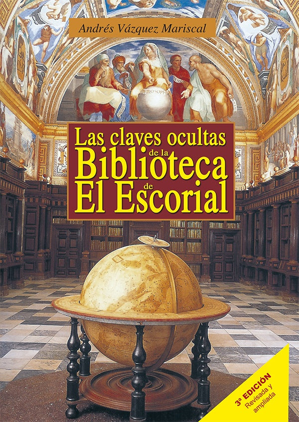 Las claves ocultas de la Biblioteca de El Escorial | AndresVazquez Mariscal