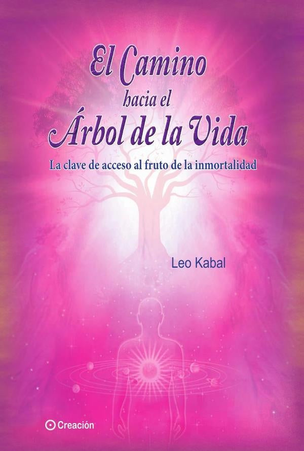 El camino hacia el arbol de la Vida | Leo Kabal