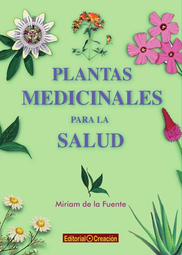 Plantas medicinales para la salud | Miriamdela Fuente