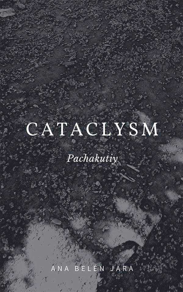 Cataclysm | AnaBelen Jara