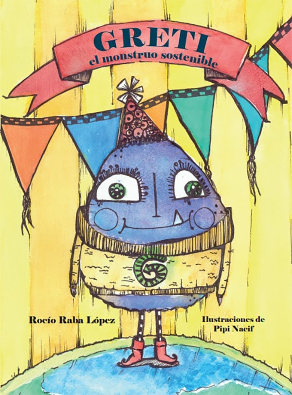 Greti, el monstruo sostenible | RocioRaba Lopez