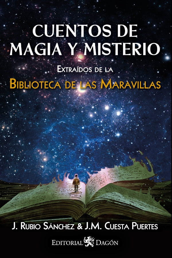 Cuentos de Magia y Misterio extraidos de la Biblioteca de las Maravillas | JoseRubio Sanchez